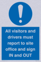 all-visitors-and-drivers-must-report-to-site-office-and-sign-in-and-out~